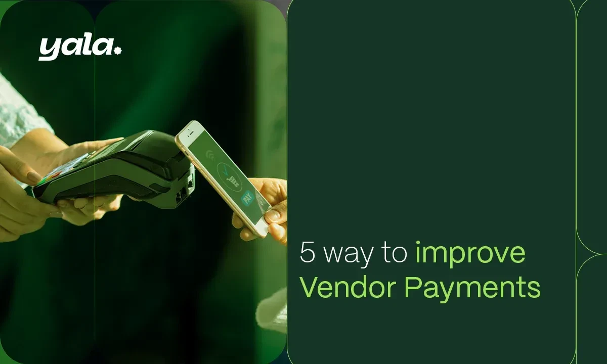 5 ways to Improve Vendor Payments